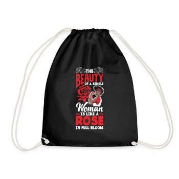 The Beauty Of A Single Woman Is Like A Rose In - Drawstring Bag - black - Front