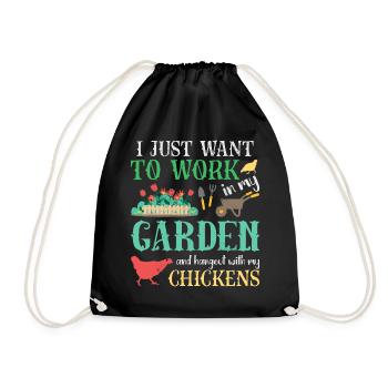 Work In My Garden Hangout With My Chickens - Drawstring Bag - black - Front