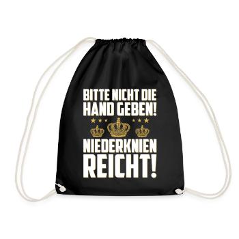 Bitte Nicht die Hand geben! Niederknien reicht! - Turnbeutel - Schwarz - Vorne