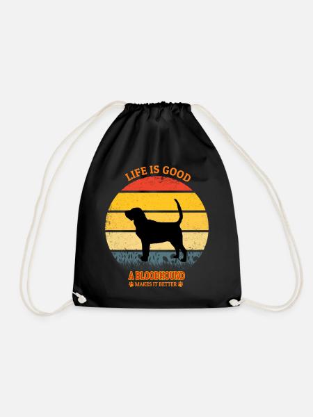 Life Is Good A Bloodhond Makes It Better - Turnbeutel - Schwarz