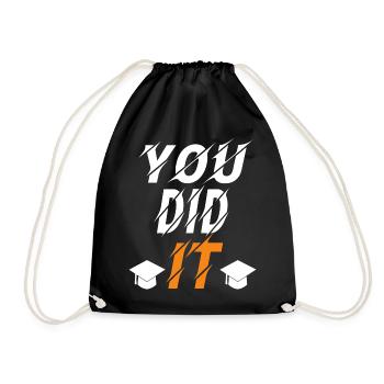 You did it graduation cool design - Drawstring Bag - black - Front