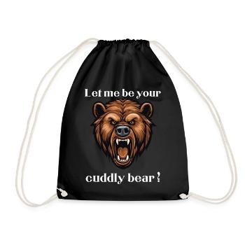 Let me be Your cuddly Bear - Drawstring Bag - black - Front