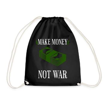 Make money not war - Drawstring Bag - black - Front