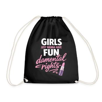 Girls Just Wanna Have Fun-damental Rights - Turnbeutel - Schwarz - Vorne