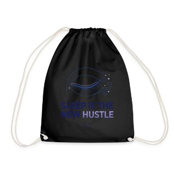 Sleep Is The New Hustle - Drawstring Bag - black - Front