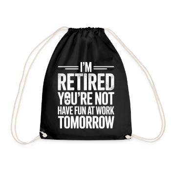Blague sur la retraite : Tu travailles, je célèbre - Sac de sport léger - noir - Devant