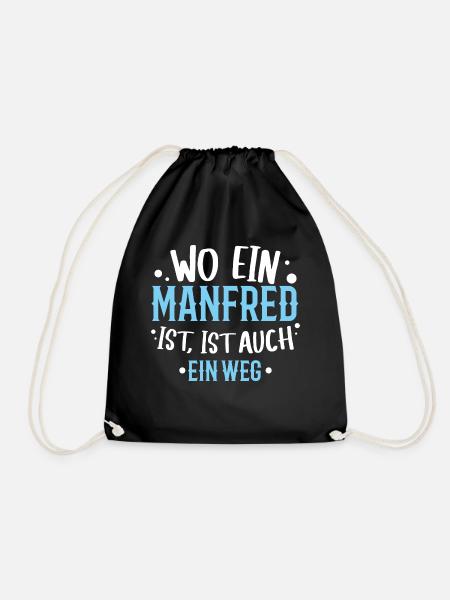Wo ein Manfred ist, ist ein Weg / Geburtstag Name - Turnbeutel - Schwarz