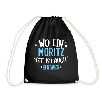 Wo ein Moritz ist, ist ein Weg / Geburtstag, Name - Turnbeutel - Schwarz - Vorne