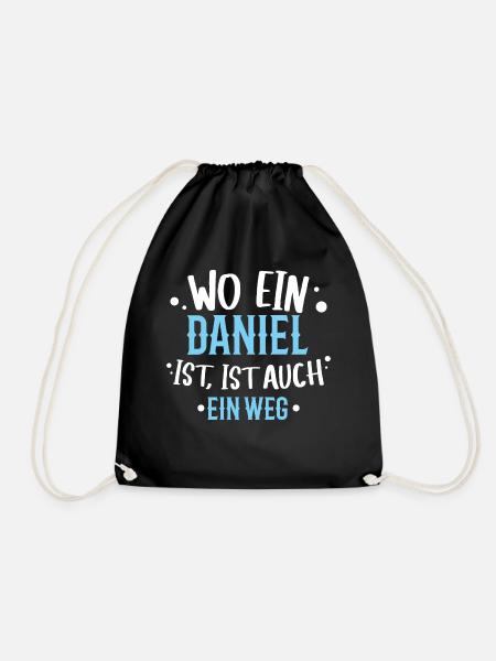 Wo ein Daniel ist, ist ein Weg / Name, Geburtstag - Turnbeutel - Schwarz