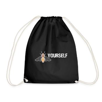 Bee Yourself sei du selbst Geschenk - Turnbeutel - Schwarz - Vorne