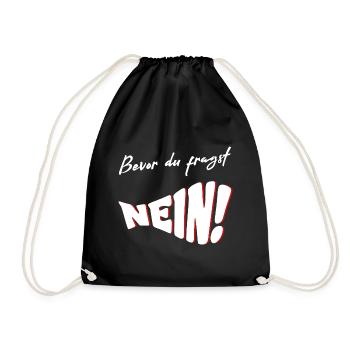 Before you ask NO - Drawstring Bag - black - Front