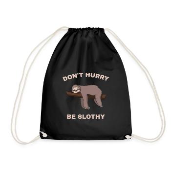 Don't Hurry Be Slothy - Drawstring Bag - black - Front