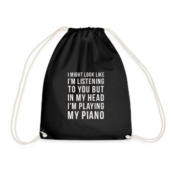 In My Head I'm Playing My Piano - Drawstring Bag - black - Front
