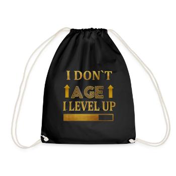 I dont age i level up! - Turnbeutel - Schwarz - Vorne