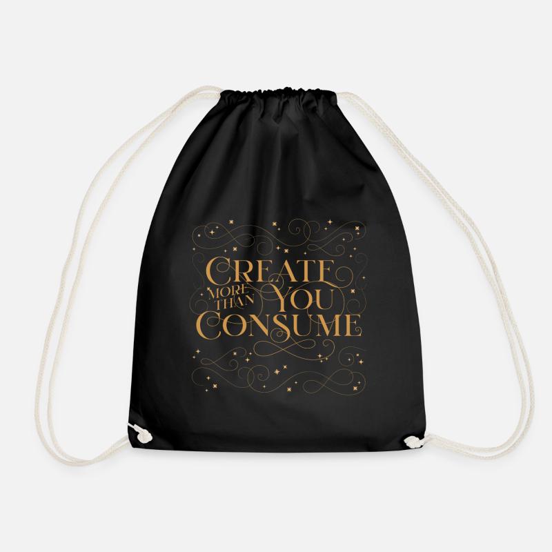 Create More Than You Consume - Drawstring Bag - black