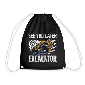 See You Later Excavator | Funny Excavator Operator - Drawstring Bag - black - Front