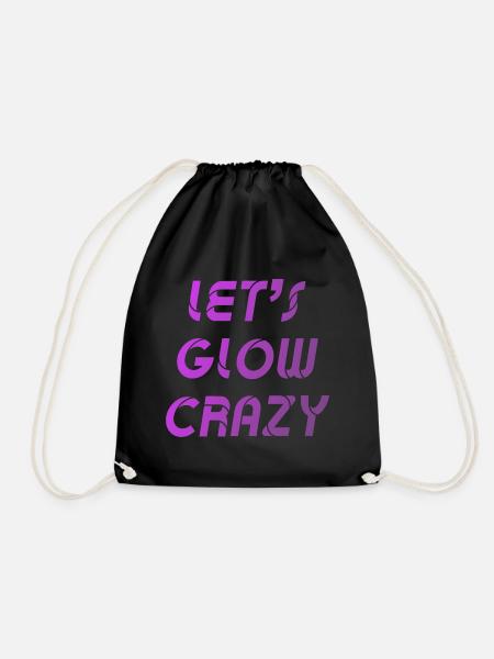 Let's Glow Crazy Graphic - Drawstring Bag - black