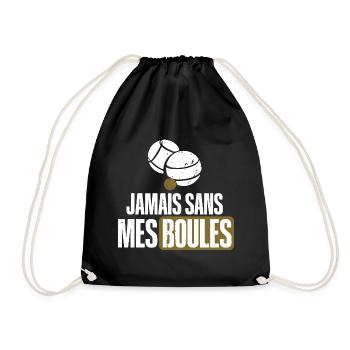 Jamais sans mes boules pétanque beauf humour - Sac de sport léger - noir - Devant