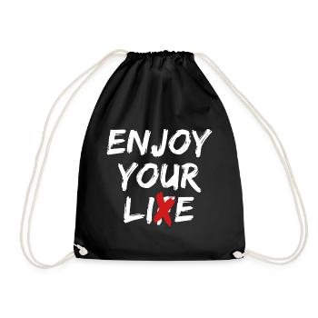 Enjoy Your Lie Street Art Zitat Statement - Turnbeutel - Schwarz - Vorne