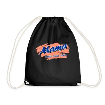 Mama mag man eben - Muttertag - Turnbeutel - Schwarz - Vorne