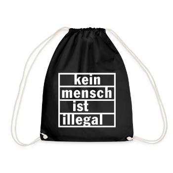 Kein Mensch ist illegal - Turnbeutel - Schwarz - Vorne
