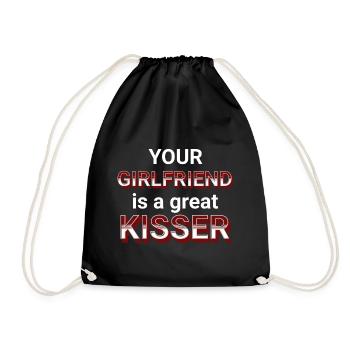Your girlfriend is a great kisser funny saying - Drawstring Bag - black - Front