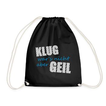 Klug wars nicht aber Geil lustig witzig Party Fun - Turnbeutel - Schwarz - Vorne