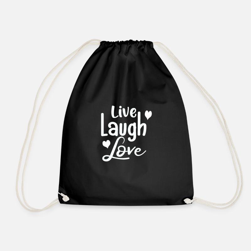 Live Laugh Love#Geschenkidee - Turnbeutel - Schwarz