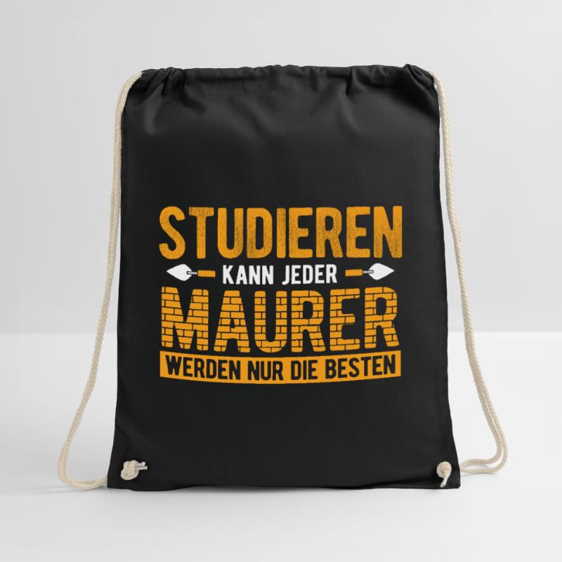 Every bricklayer can only study the best bricklayers Drawstring Bag