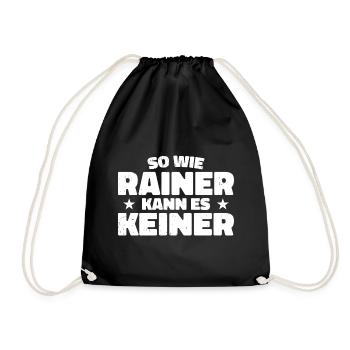 No one can do it like Rainer - Drawstring Bag - black - Front