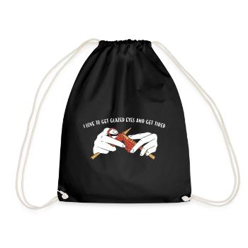 I Love To Get Glazed Eyes And Get Tired Knitting - Drawstring Bag - black - Front