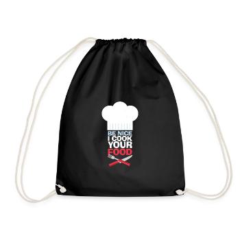 Be nice I cook your food chef cooking - Drawstring Bag - black - Front