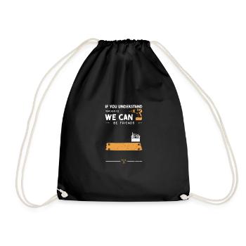 If You Understand 18436572 We Ca... - Drawstring Bag - black - Front