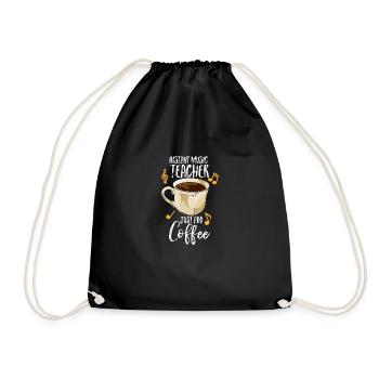 Instant Music Teacher Just Add Coffee - Turnbeutel - Schwarz - Vorne