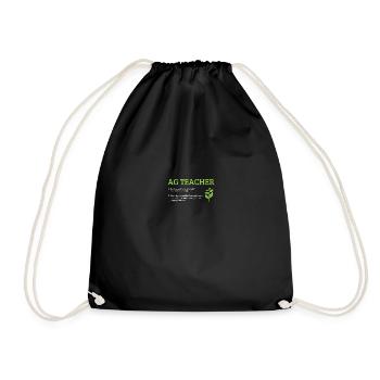 Agriculture Teacher definition, Agriculture Teache - Drawstring Bag - black - Front