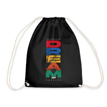 Believe In Your Dream - Motivation - Drawstring Bag - black - Front