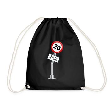 20th Birthday Funny Sayings Humor - Drawstring Bag - black - Front