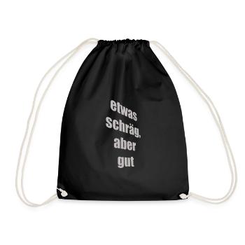 etwas schräg, aber gut - Turnbeutel - Schwarz - Vorne