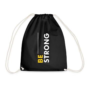 Be strong - Turnbeutel - Schwarz - Vorne