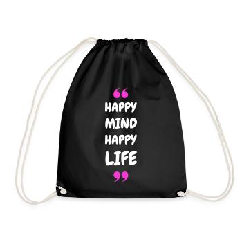 Happy Mind, Happy Life - Drawstring Bag - black - Front