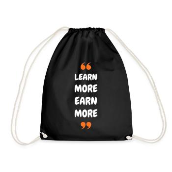 Learn More Earn More - Turnbeutel - Schwarz - Vorne
