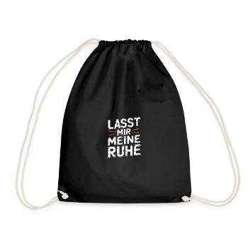 Lasst mir meine Ruhe - nicht stören - Turnbeutel - Schwarz - Vorne