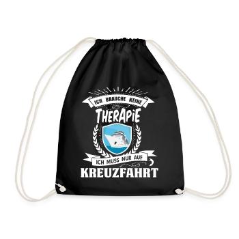 Ich brauche keine Therapie Kreuzfahrt Schiff - Turnbeutel - Schwarz - Vorne