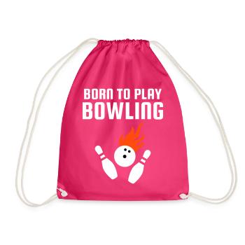 Born to play bowling (Bowlingkugel mit Flammen) - Drawstring Bag - fuchsia - Front