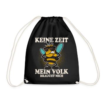 Keine Zeit Mein Volk Braucht Mich Imker - Turnbeutel - Schwarz - Vorne