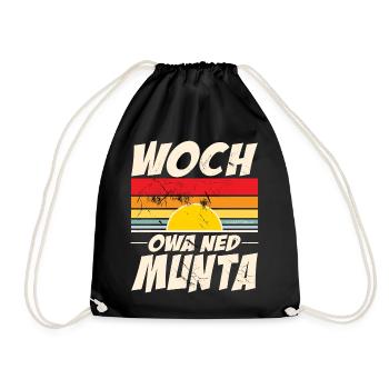 woch owa ned munta - wach aber noch nicht munter - Turnbeutel - Schwarz - Vorne