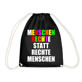 menschenrechte statt rechte menschen - Turnbeutel - Schwarz - Vorne