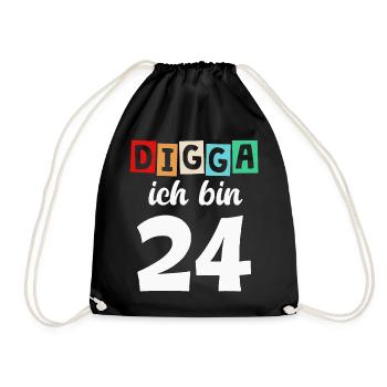 Digga Ich Bin 24 Jahre 24. Geburtstag - Turnbeutel - Schwarz - Vorne