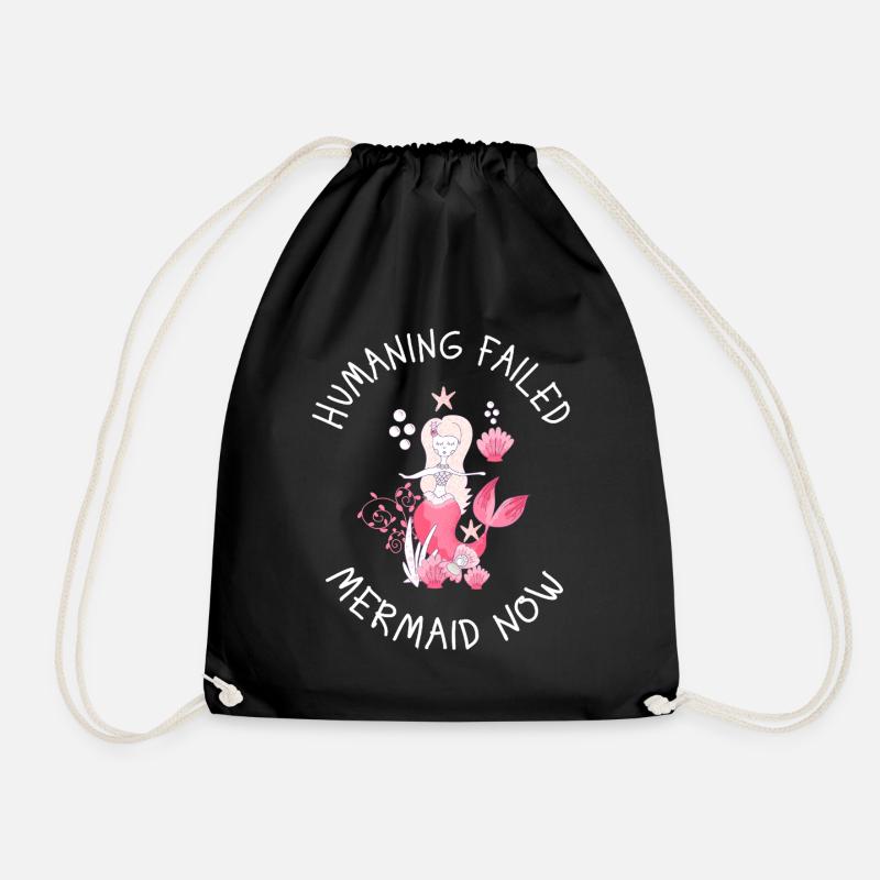 Humaning Failed – Mermaid Now Spruch - Turnbeutel - Schwarz