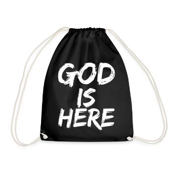 god is here - Drawstring Bag - black - Front